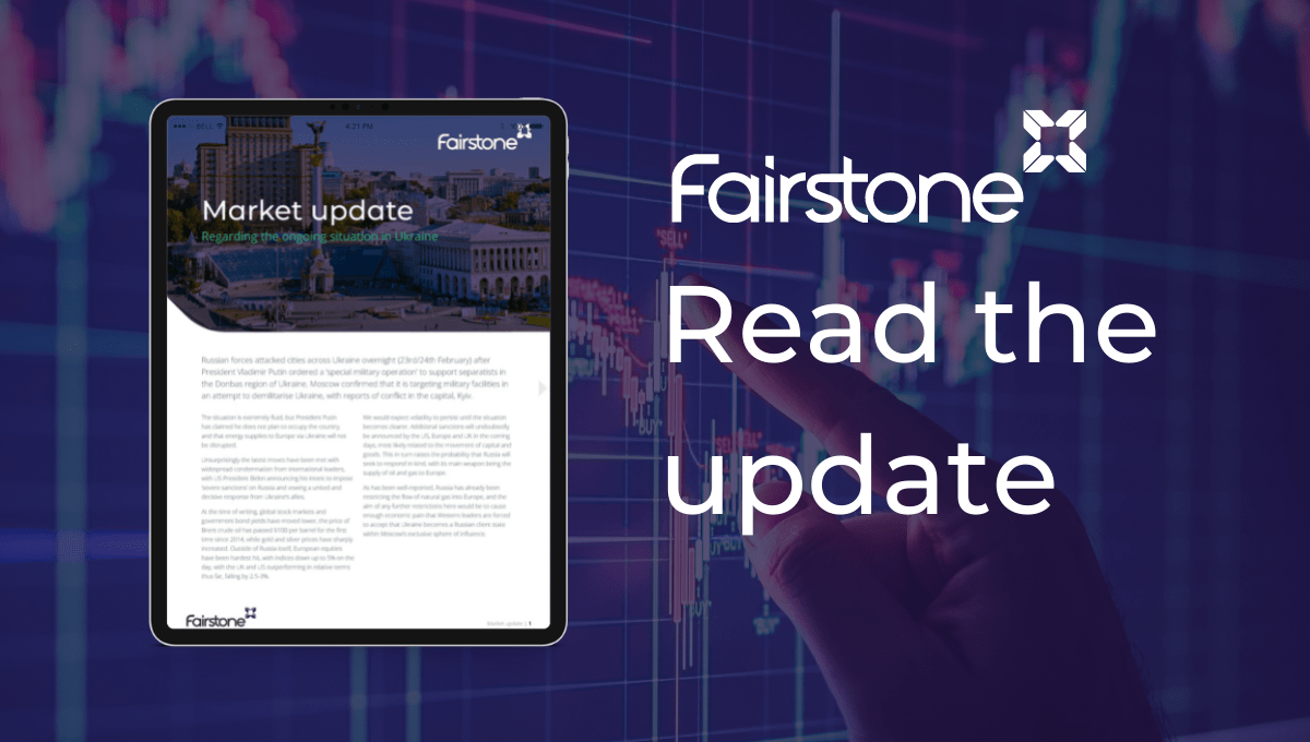 Fairstone - Market update on situation in Ukraine