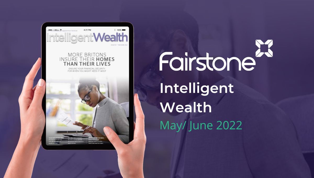 Fairstone Intelligent Wealth - May June 2022