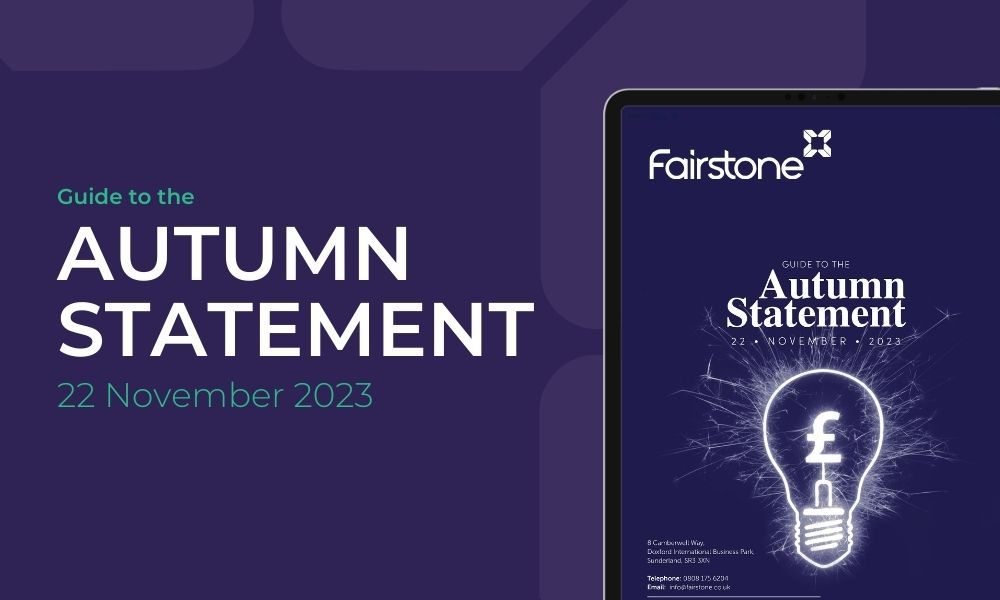 Fairstone guide to autumn statement 22 Nov 2023